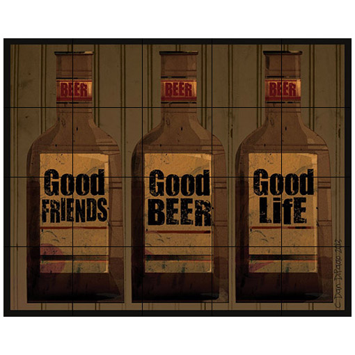 "Good Friends, Beer, Life"
